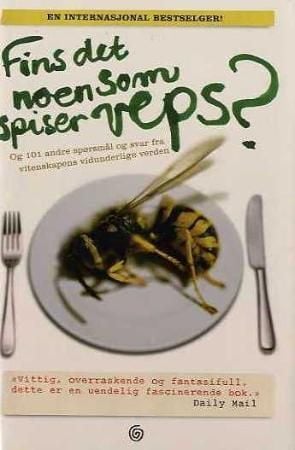 Fins det noen som spiser veps?
