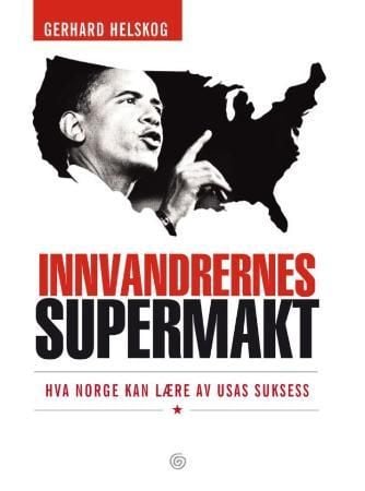 Innvandrernes supermakt