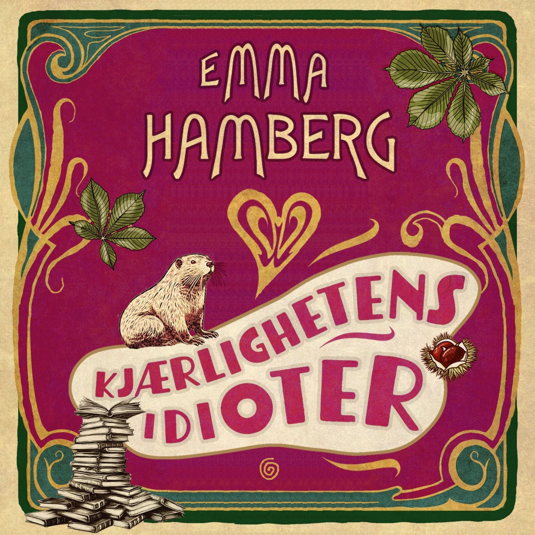 Kjærlighetens idioter