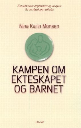 Kampen om ekteskapet og barnet