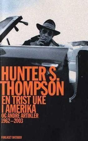 En trist uke i Amerika og andre artikler 1962-2003