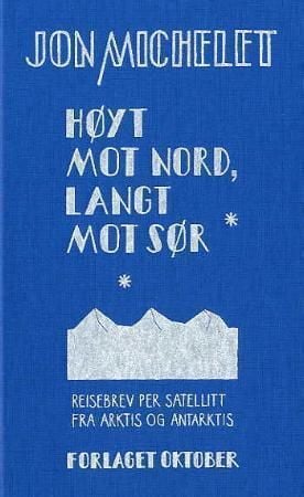 Høyt mot nord, langt mot sør