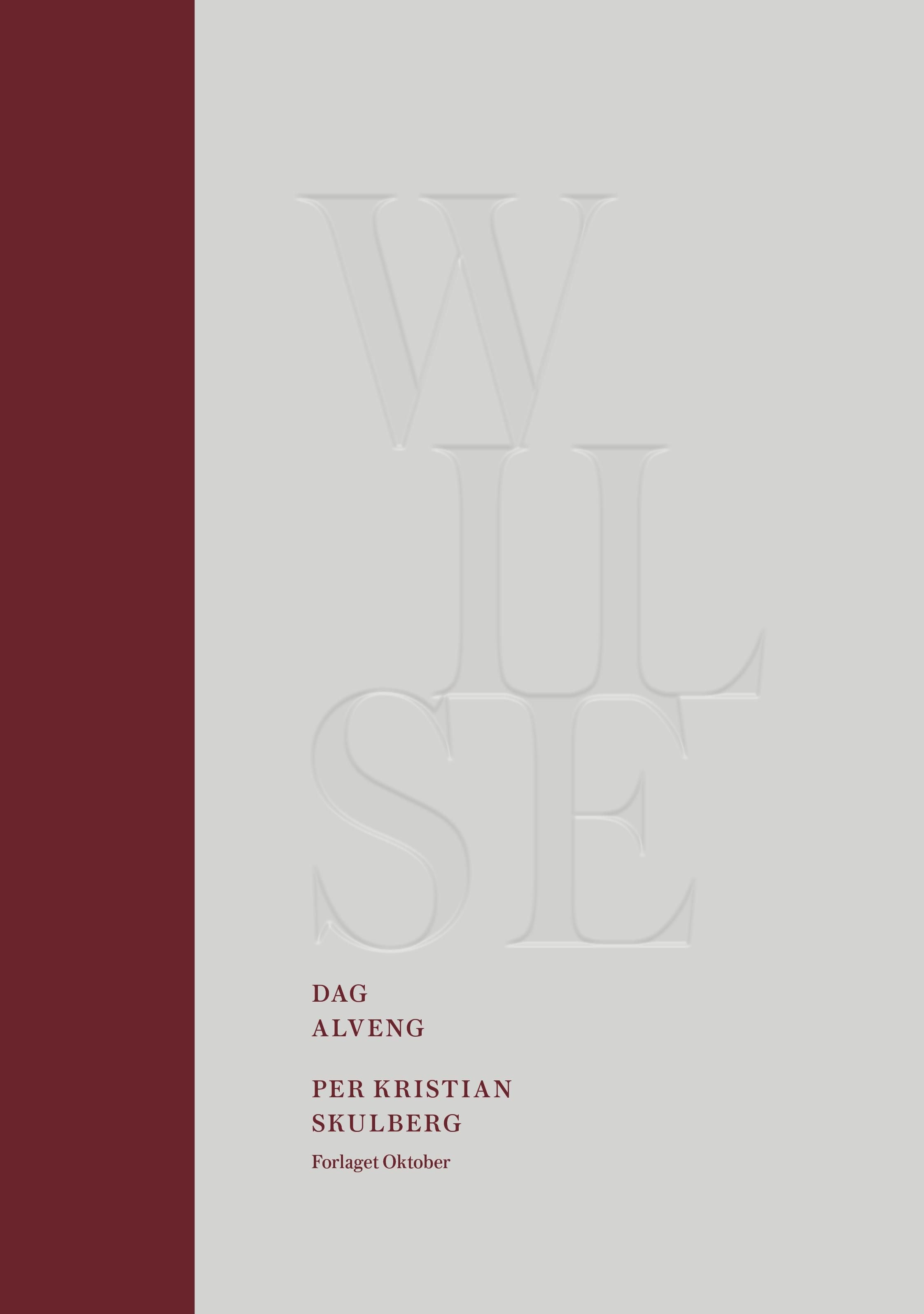 Wilse = Wilse : the humanist and his lab
