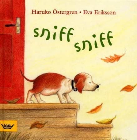 Sniff sniff