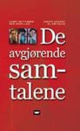 De avgjørende samtalene