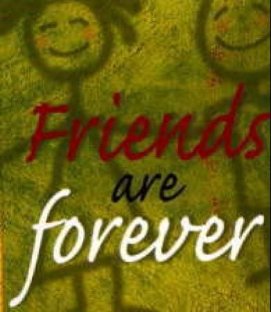 Friends are forever