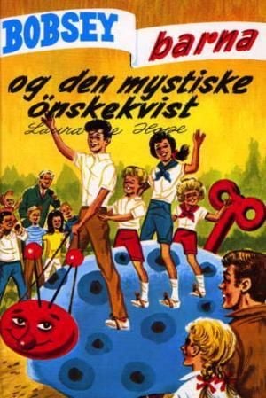 Bobsey-barna og den mystiske ønskekvist
