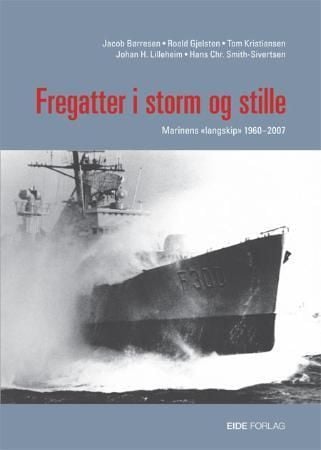 Fregatter i storm og stille