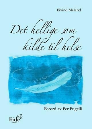 Det hellige som kilde til helse