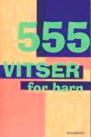 555 vitser for barn
