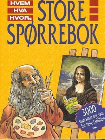 Hvem hva hvors store spørrebok 2