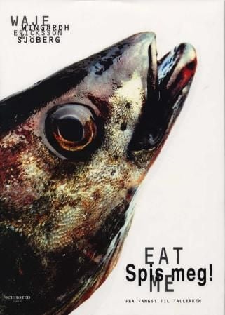 Spis meg! = Eat me