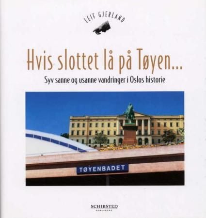 Hvis slottet lå på Tøyen