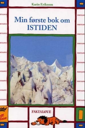 Min første bok om istiden