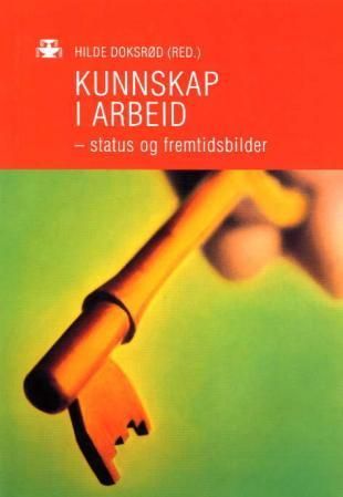 Kunnskap i arbeid