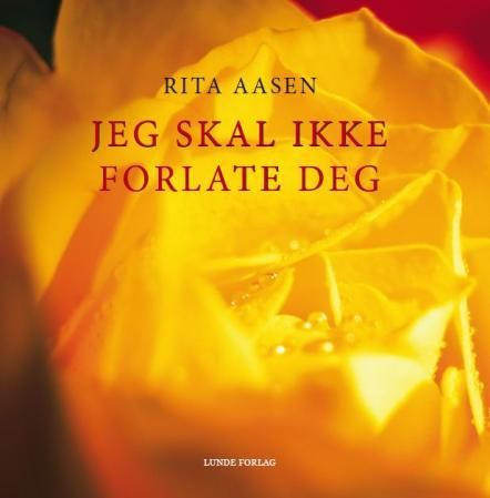 Jeg skal ikke forlate deg