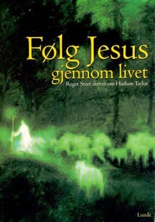 Følg Jesus gjennom livet