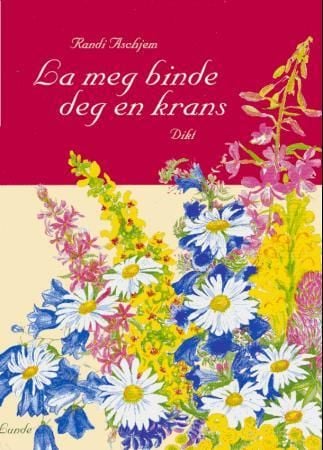 La meg binde deg en krans