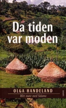 Da tiden var moden