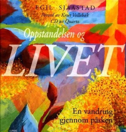 Oppstandelsen og livet