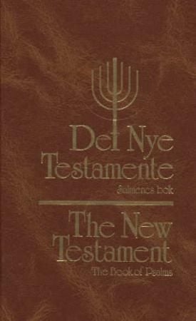 Det nye testamente = The new testament : the book of psalms