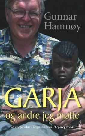 Garja og andre jeg møtte