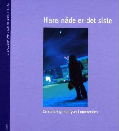 Hans nåde er det siste