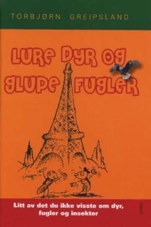 Lure dyr og glupe fugler