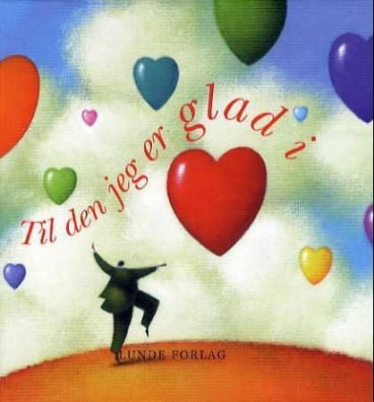 Til den jeg er glad i