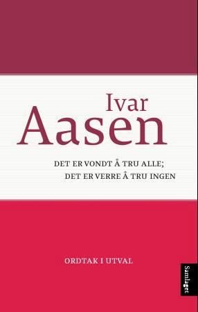 Det er vondt å tru alle, det er verre å tru ingen