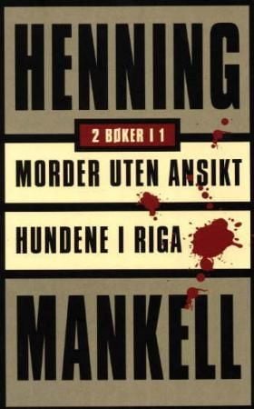 Morder uten ansikt ; Hundene i Riga