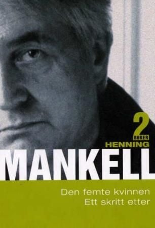 Den femte kvinnen ; Ett skritt etter