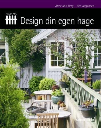 Design din egen hage