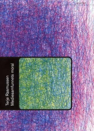 Mediesamfunnets moral