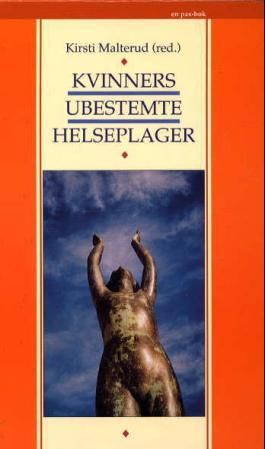 Kvinners ubestemte helseplager