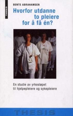 Hvorfor utdanne to pleiere for å få én?