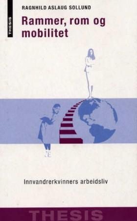 Rammer, rom og mobilitet