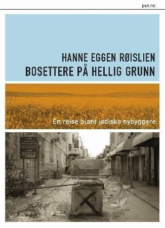 Bosettere på hellig grunn