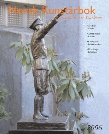 Norsk kunstårbok 2006 = Norwegian art yearbook 2006