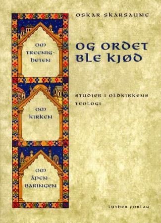 Og Ordet ble kjød