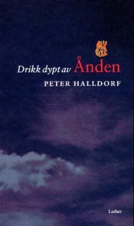 Drikk dypt av Ånden