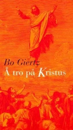 Å tro på Kristus