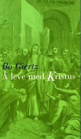 Å leve med Kristus
