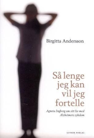 Så lenge jeg kan vil jeg fortelle