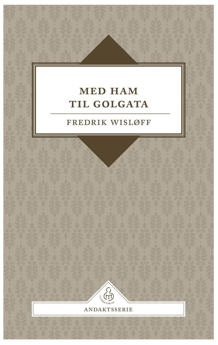 Med Ham til Golgata