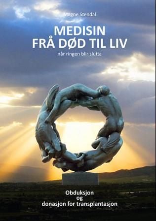 Medisin frå død til liv - når ringen blir slutta