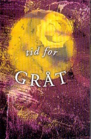 Tid for gråt