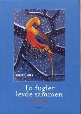 To fugler levde sammen
