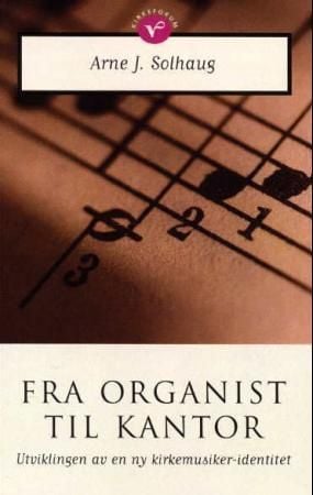 Fra organist til kantor