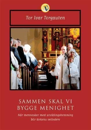 Sammen skal vi bygge menighet